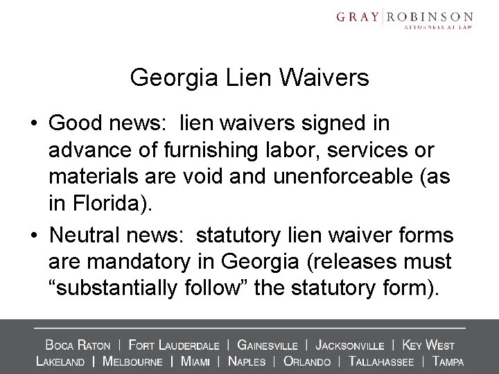 Georgia Lien Waivers • Good news: lien waivers signed in advance of furnishing labor, Georgia Lien Waivers • Good news: lien waivers signed in advance of furnishing labor,