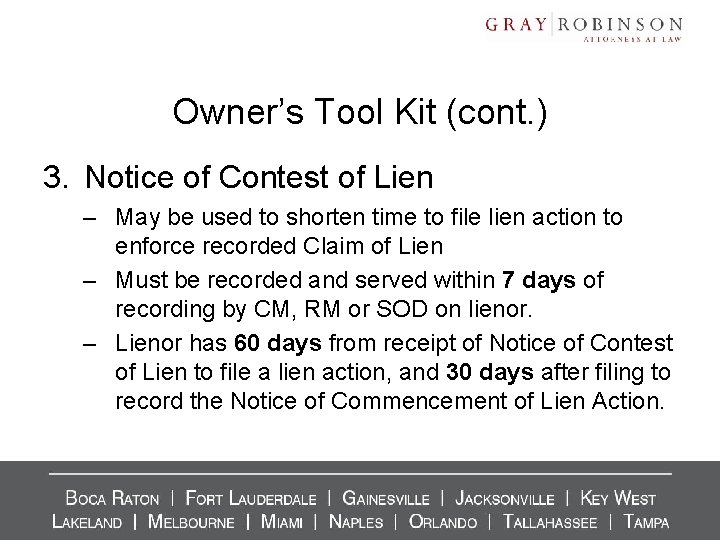 Owner’s Tool Kit (cont. ) 3. Notice of Contest of Lien – May be Owner’s Tool Kit (cont. ) 3. Notice of Contest of Lien – May be
