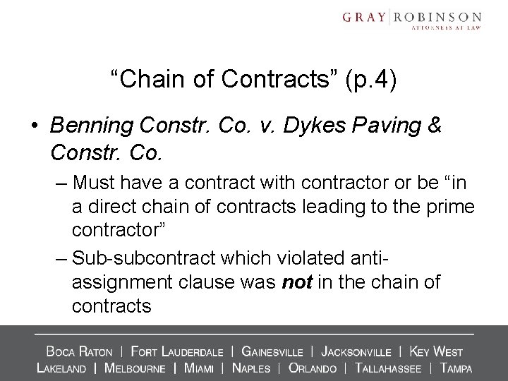 “Chain of Contracts” (p. 4) • Benning Constr. Co. v. Dykes Paving & Constr. “Chain of Contracts” (p. 4) • Benning Constr. Co. v. Dykes Paving & Constr.