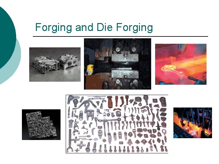 Forging and Die Forging 
