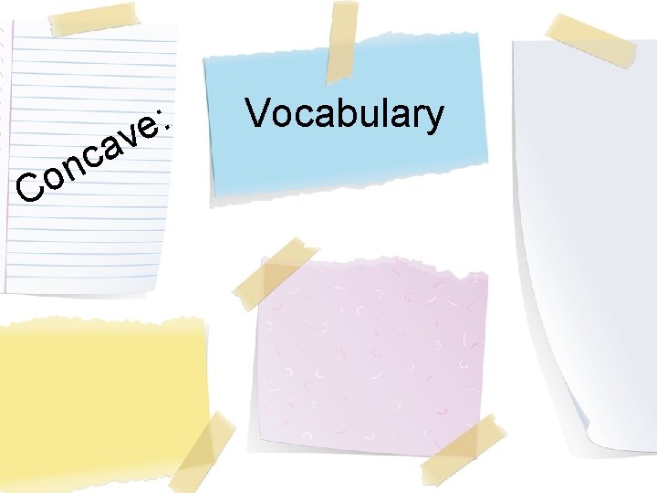 C c n o : e av Vocabulary 