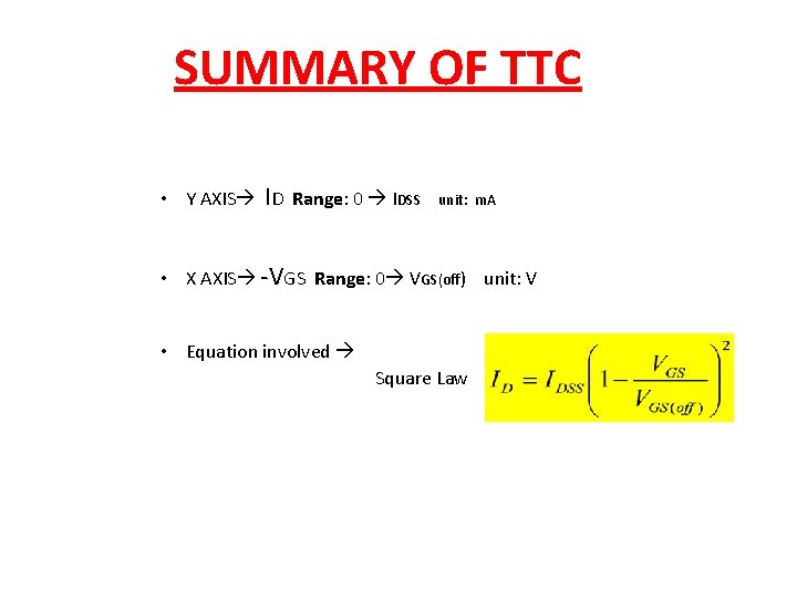 SUMMARY OF TTC • Y AXIS ID Range: 0 IDSS unit: m. A •