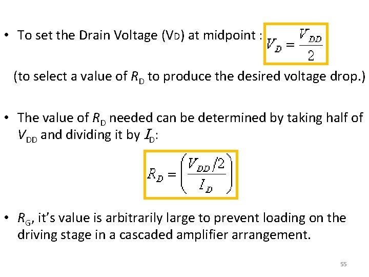  • To set the Drain Voltage (VD) at midpoint : (to select a