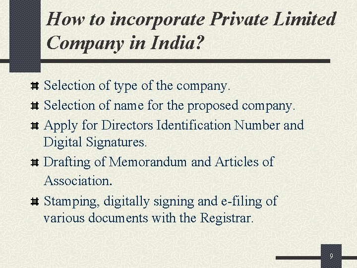 How to incorporate Private Limited Company in India? Selection of type of the company.
