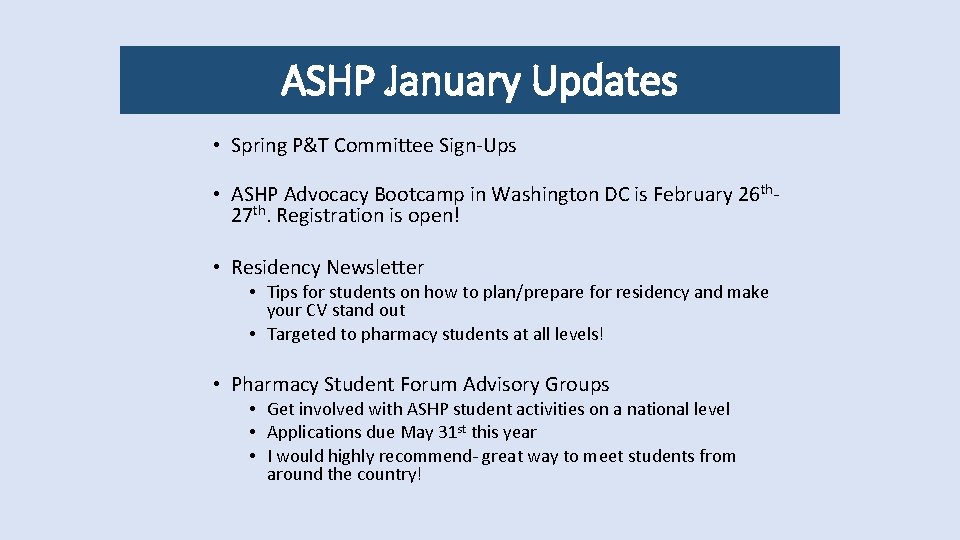 ASHP January Updates • Spring P&T Committee Sign-Ups • ASHP Advocacy Bootcamp in Washington