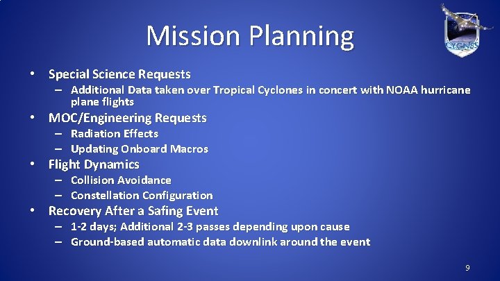 Mission Planning • Special Science Requests – Additional Data taken over Tropical Cyclones in