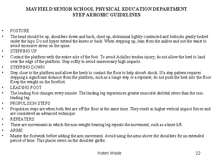 MAYFIELD SENIOR SCHOOL PHYSICAL EDUCATION DEPARTMENT STEP AEROBIC GUIDELINES • • • • POSTURE