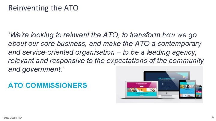 Reinventing the ATO ‘We’re looking to reinvent the ATO, to transform how we go