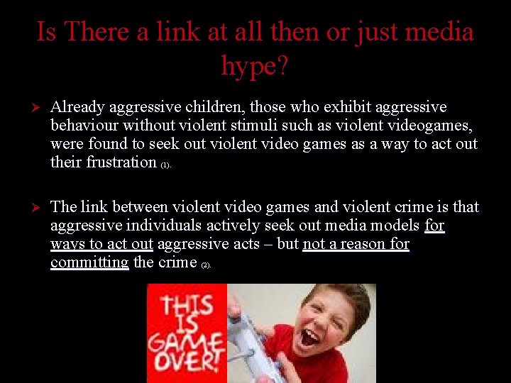 Is There a link at all then or just media hype? Ø Already aggressive Is There a link at all then or just media hype? Ø Already aggressive