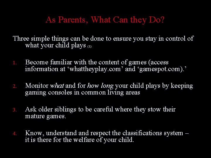 As Parents, What Can they Do? Three simple things can be done to ensure As Parents, What Can they Do? Three simple things can be done to ensure