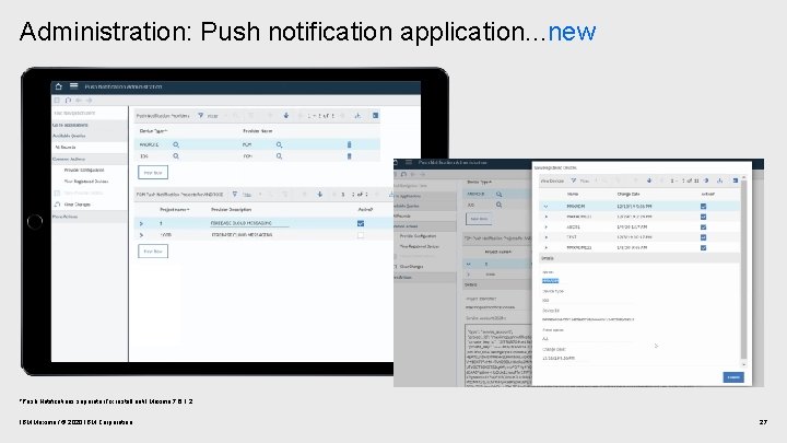 Administration: Push notification application. . . new *Push Notifications separate i. Fix install until