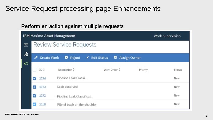 Service Request processing page Enhancements Perform an action against multiple requests IBM Watson Io.