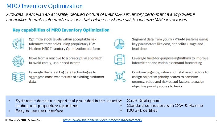 MRO Inventory Optimization Provides users with an accurate, detailed picture of their MRO inventory