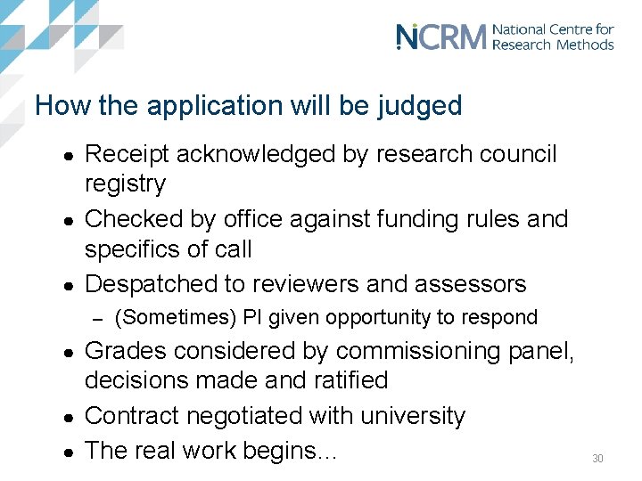 How the application will be judged Receipt acknowledged by research council registry ● Checked