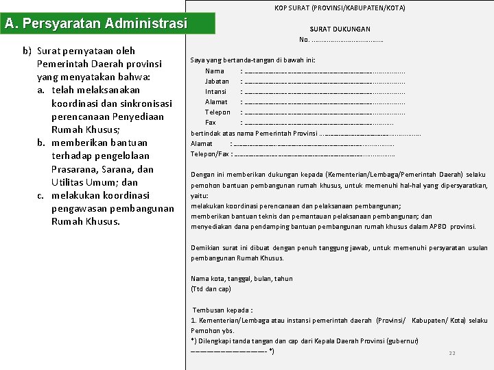 KOP SURAT (PROVINSI/KABUPATEN/KOTA) A. Persyaratan Administrasi b) Surat pernyataan oleh Pemerintah Daerah provinsi yang