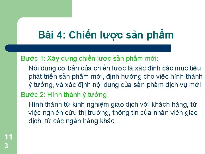 Bài 4: Chiến lược sản phẩm Bước 1: Xây dựng chiến lược sản phẩm