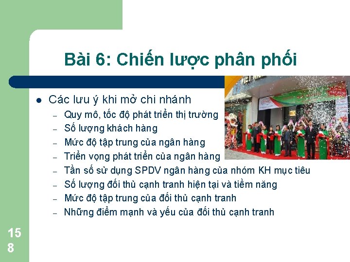 Bài 6: Chiến lược phân phối l Các lưu ý khi mở chi nhánh