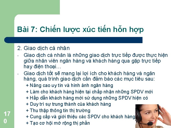 Bài 7: Chiến lược xúc tiến hỗn hợp 2. Giao dịch cá nhân -