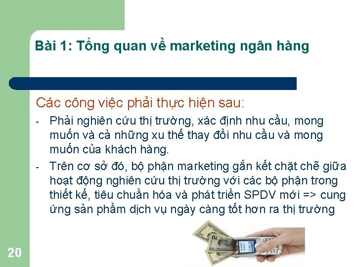 Bài 1: Tổng quan về marketing ngân hàng Các công việc phải thực hiện