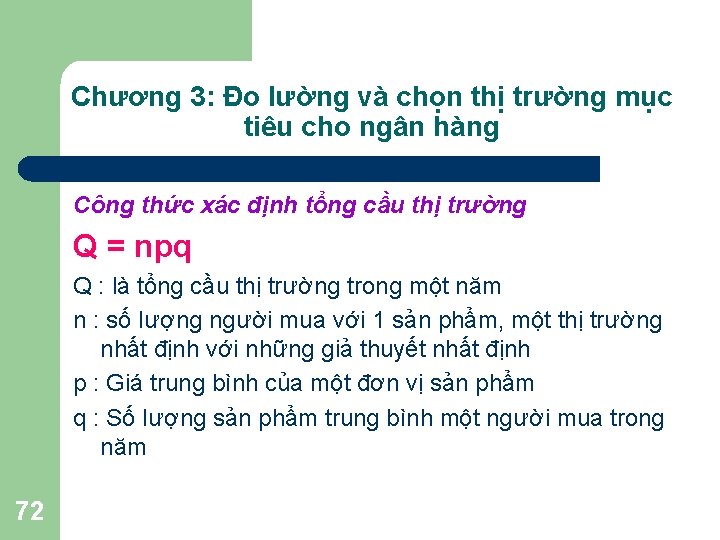 Chương 3: Đo lường và chọn thị trường mục tiêu cho ngân hàng Công