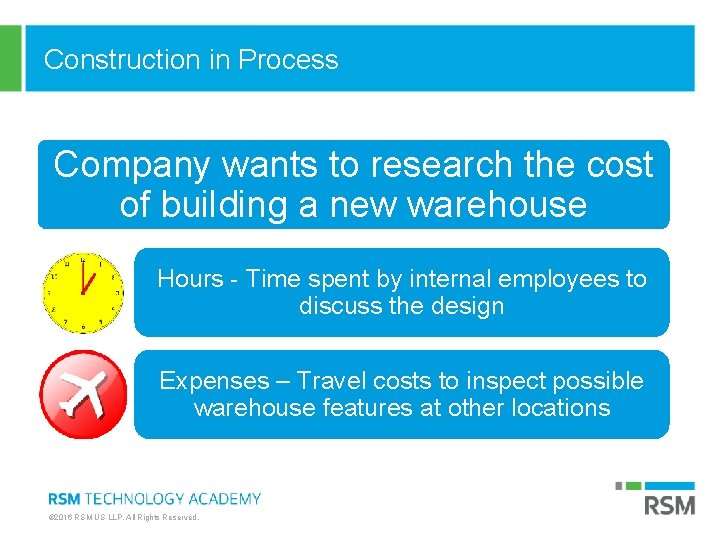 Construction in Process Company wants to research the cost of building a new warehouse Construction in Process Company wants to research the cost of building a new warehouse