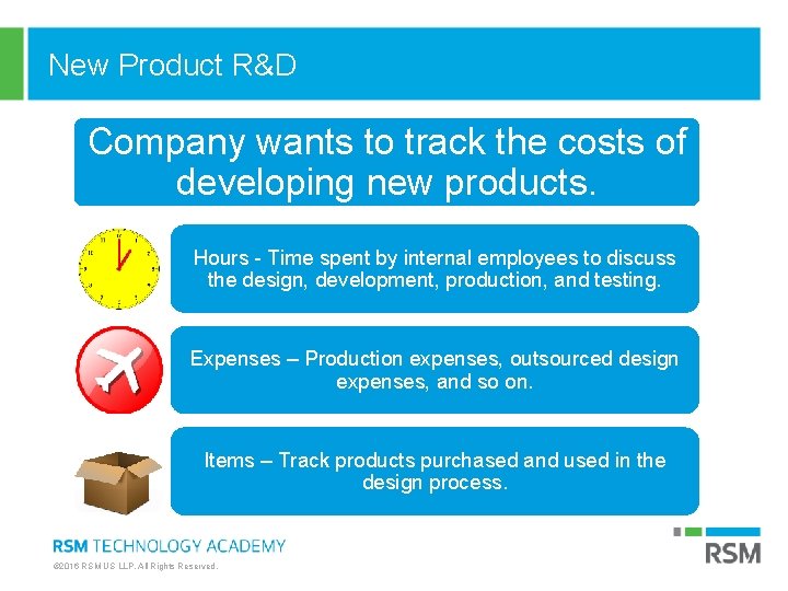 New Product R&D Company wants to track the costs of developing new products. Hours New Product R&D Company wants to track the costs of developing new products. Hours