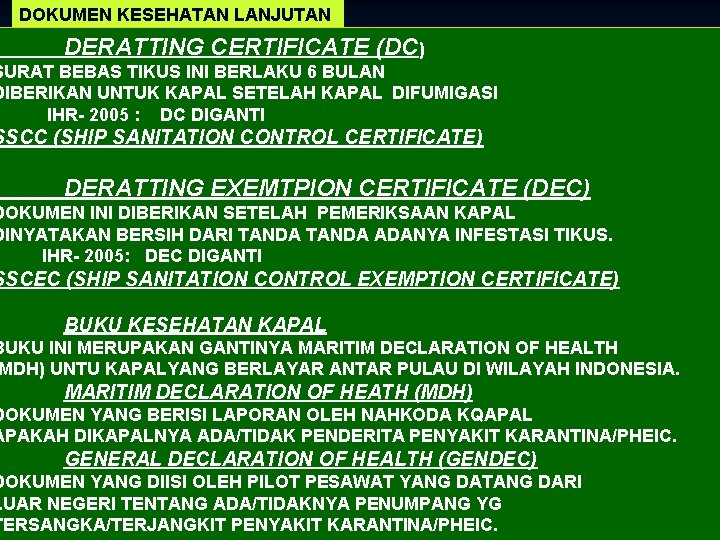 DOKUMEN KESEHATAN LANJUTAN DERATTING CERTIFICATE (DC) SURAT BEBAS TIKUS INI BERLAKU 6 BULAN DIBERIKAN