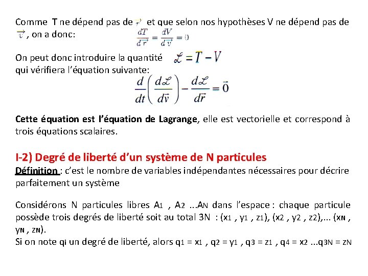 Comme T ne dépend pas de et que selon nos hypothèses V ne dépend