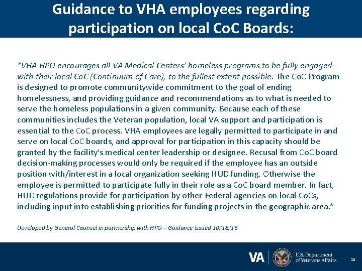 Guidance to VHA employees regarding participation on local Co. C Boards: “VHA HPO encourages