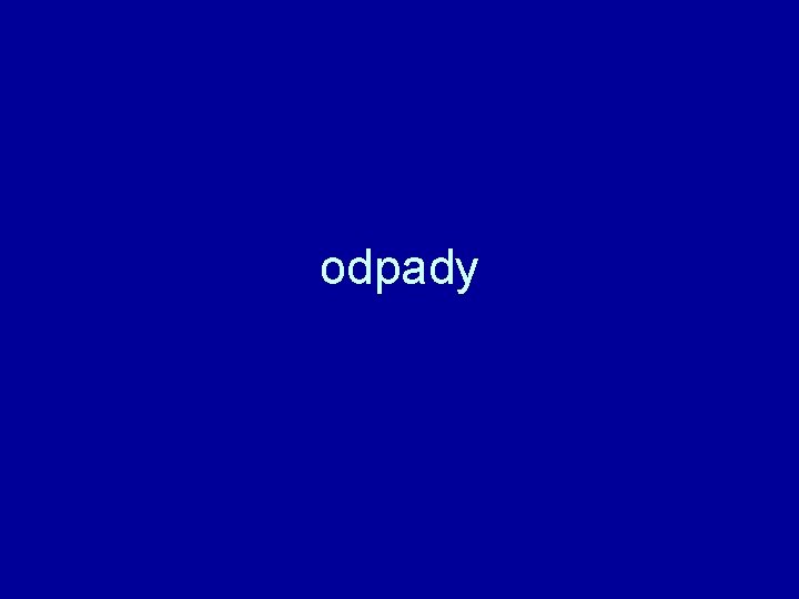 odpady 