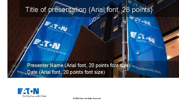Title of presentation (Arial font, 28 points) Presenter Name (Arial font, 20 points font