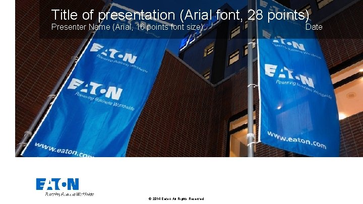 Title of presentation (Arial font, 28 points) Presenter Name (Arial, 16 points font size)