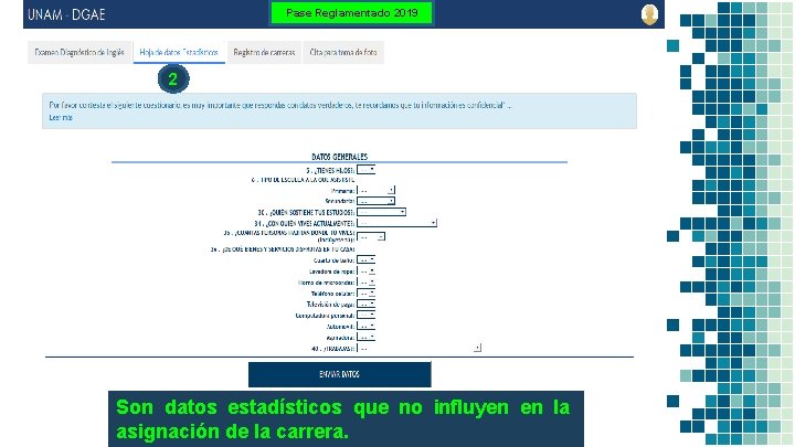 Pase Reglamentado 2019 2 Son datos estadísticos que no influyen en la asignación de