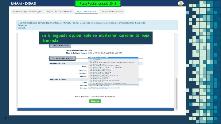 Pase Reglamentado 2019 En la segunda opción, sólo se mostrarán carreras de baja demanda. Pase Reglamentado 2019 En la segunda opción, sólo se mostrarán carreras de baja demanda.