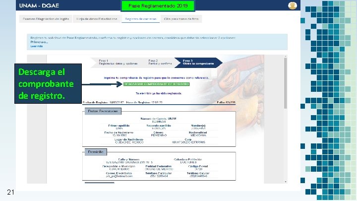 Pase Reglamentado 2019 Descarga el comprobante de registro. 21 Pase Reglamentado 2019 Descarga el comprobante de registro. 21