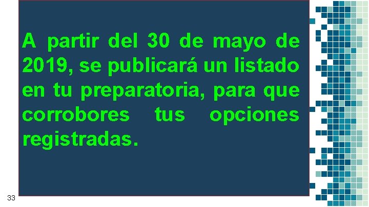 A partir del 30 de mayo de 2019, se publicará un listado en tu