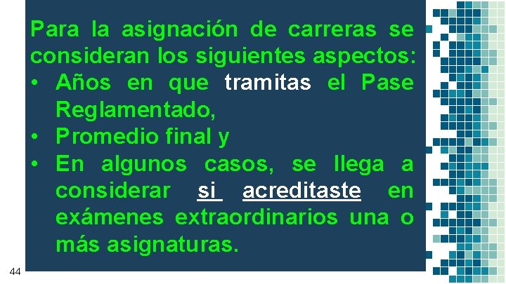 Para la asignación de carreras se consideran los siguientes aspectos: • Años en que Para la asignación de carreras se consideran los siguientes aspectos: • Años en que