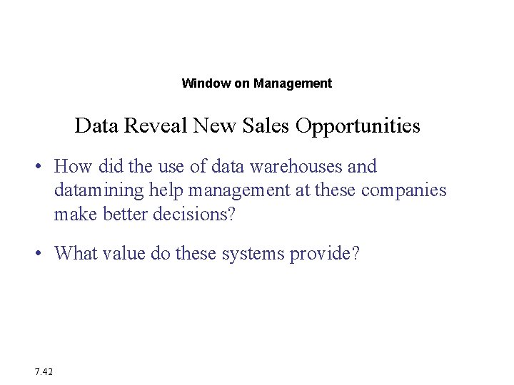 Database Trends Window on Management Data Reveal New Sales Opportunities • How did the