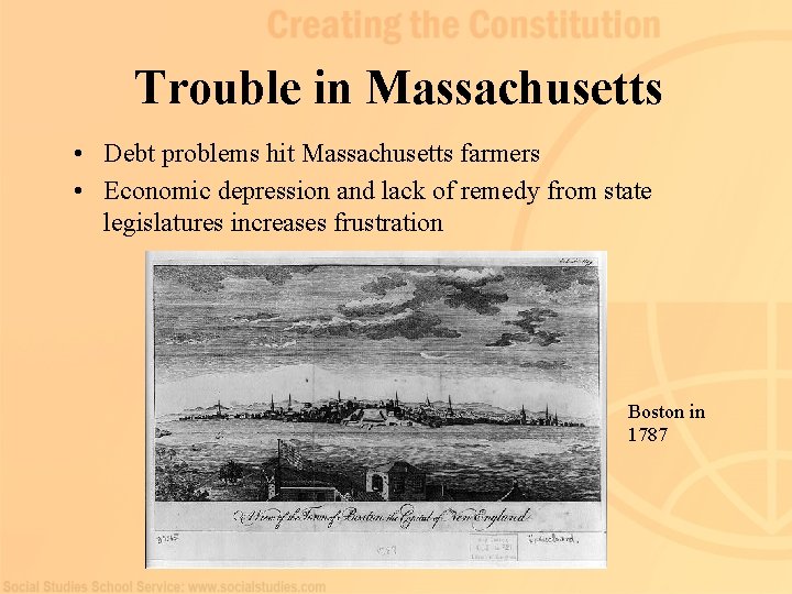 Trouble in Massachusetts • Debt problems hit Massachusetts farmers • Economic depression and lack
