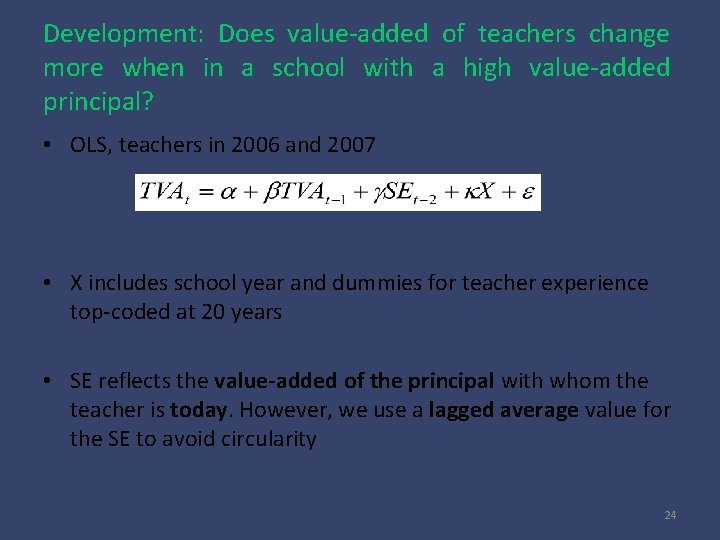 Development: Does value-added of teachers change more when in a school with a high