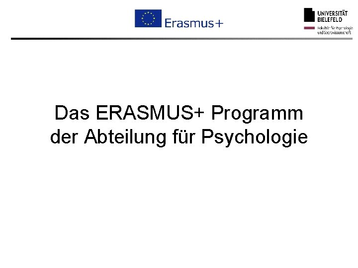 Das ERASMUS+ Programm der Abteilung für Psychologie 