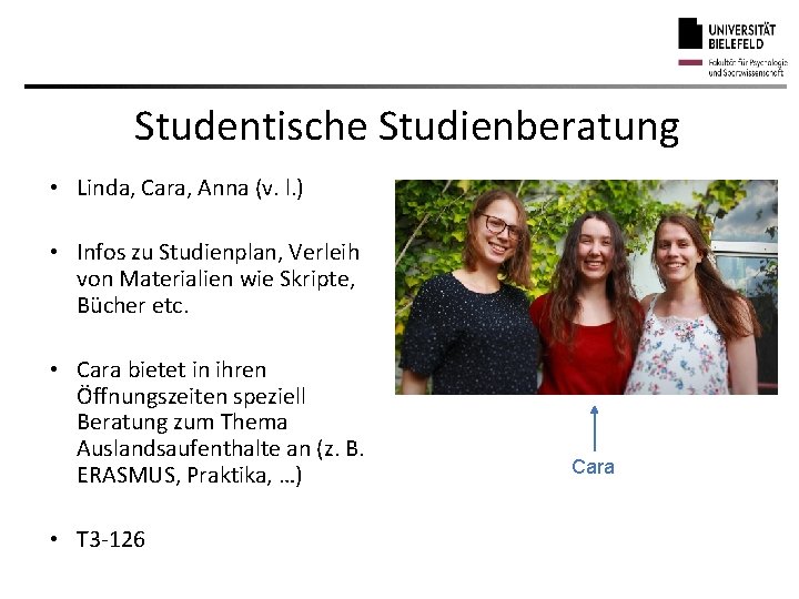 Studentische Studienberatung • Linda, Cara, Anna (v. l. ) • Infos zu Studienplan, Verleih