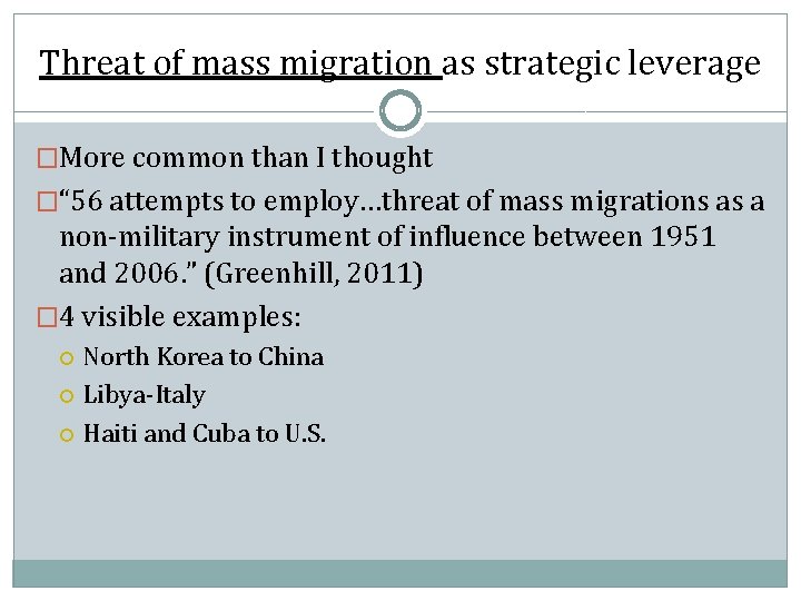 Threat of mass migration as strategic leverage �More common than I thought �“ 56