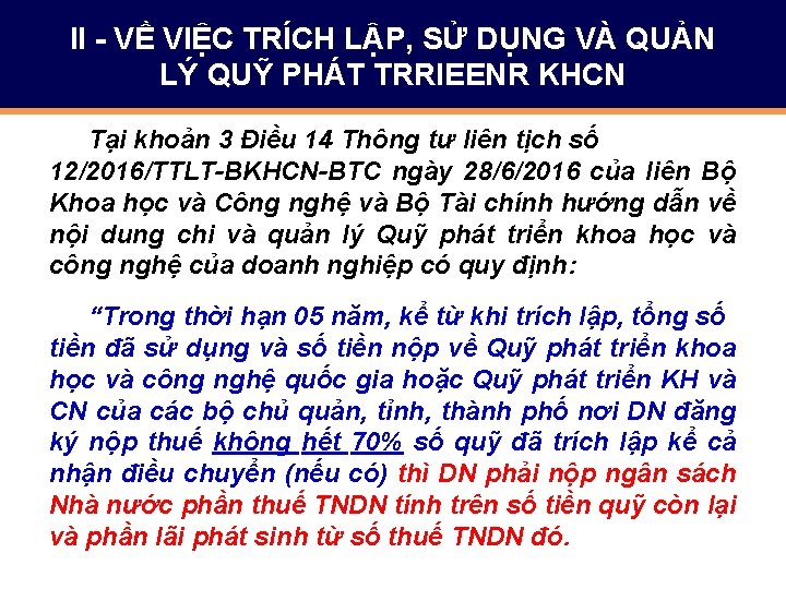 II - VỀ VIỆC TRÍCH LẬP, SỬ DỤNG VÀ QUẢN LÝ QUỸ PHÁT TRRIEENR