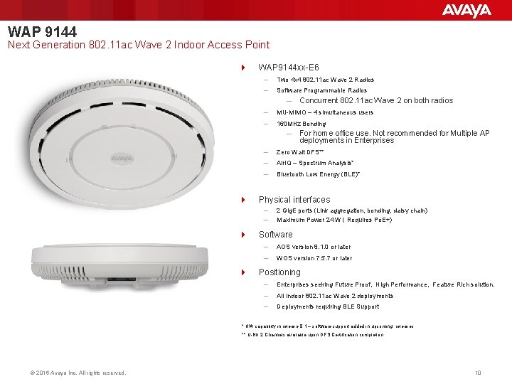 WAP 9144 Next Generation 802. 11 ac Wave 2 Indoor Access Point 4 WAP WAP 9144 Next Generation 802. 11 ac Wave 2 Indoor Access Point 4 WAP