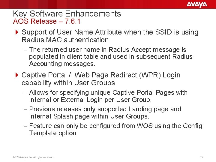 Key Software Enhancements AOS Release – 7. 6. 1 4 Support of User Name Key Software Enhancements AOS Release – 7. 6. 1 4 Support of User Name
