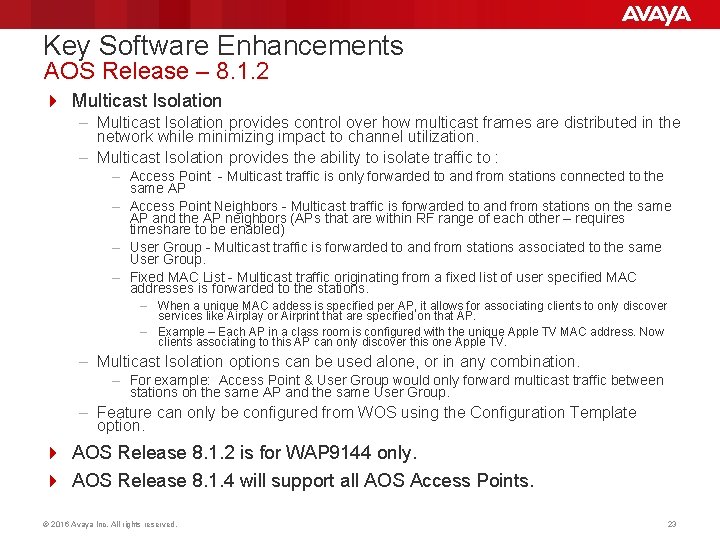 Key Software Enhancements AOS Release – 8. 1. 2 4 Multicast Isolation – Multicast Key Software Enhancements AOS Release – 8. 1. 2 4 Multicast Isolation – Multicast