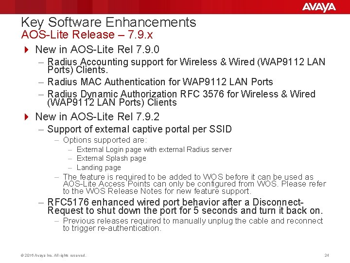 Key Software Enhancements AOS-Lite Release – 7. 9. x 4 New in AOS-Lite Rel Key Software Enhancements AOS-Lite Release – 7. 9. x 4 New in AOS-Lite Rel