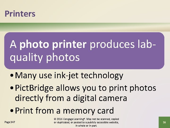 Printers A photo printer produces labquality photos • Many use ink-jet technology • Pict.