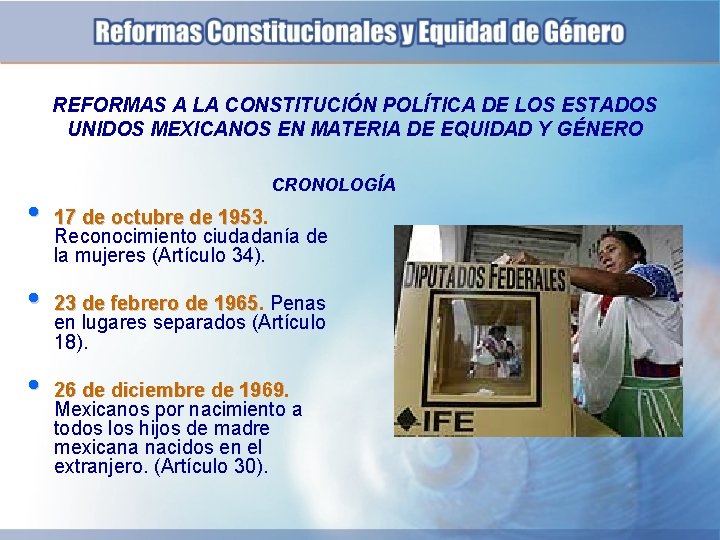 REFORMAS A LA CONSTITUCIÓN POLÍTICA DE LOS ESTADOS UNIDOS MEXICANOS EN MATERIA DE EQUIDAD